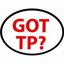 Got TP? Toilet Paper - Oval Sticker