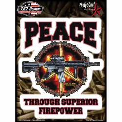 Peace Through Superior Firepower - Vinyl Sticker