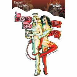 Heavens No Hell Yes Angel Devil Pin Up Girl - Vinyl Sticker