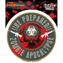 Frank Wiedemann Zombie Apocalypse Be Prepared - Vinyl Sticker