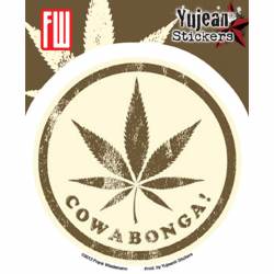 Cowabonga Weed - Vinyl Sticker