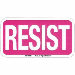 Pink Resist #Resist - Vinyl Sticker