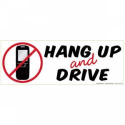 Hang Up And Drive - Bumper Magnet