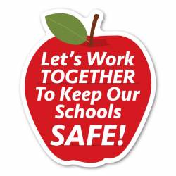Let's Work Together To Keep Our Schools Safe Apple - Magnet