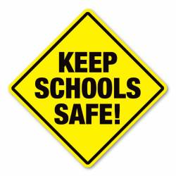 Keep Schools Safe! - Diamond Magnet