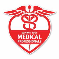 Support Your Medical Professionals - Magnet