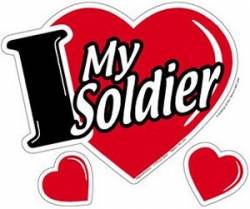 I Love My Soldier - Magnet
