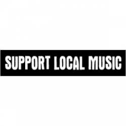 Support Local Bands - Mini Sticker
