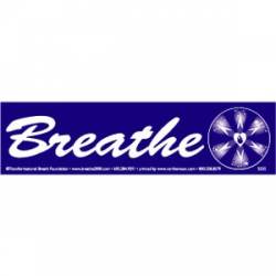 Breathe - Bumper Sticker