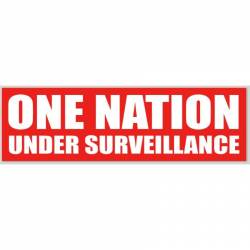 One Nation Under Surveillance - Bumper Sticker