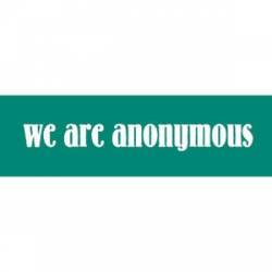 We Are Anonymous - Mini Sticker
