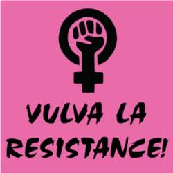 Vulva La Resistance - Square Sticker