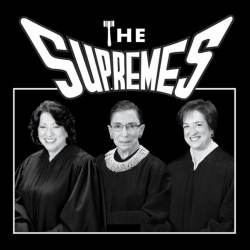 The Supremes Sotomayor Ginsburg Kagan  - Vinyl Sticker