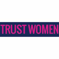 Trust Women - Mini Sticker