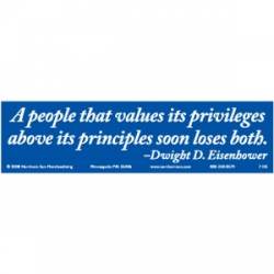 A People That Values Its Privileges - Bumper Sticker