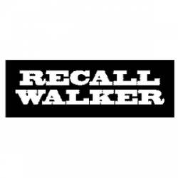 Recall Walker - Bumper Sticker