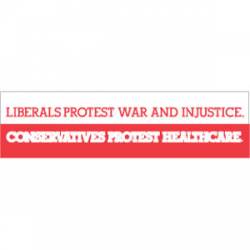 Conservatives Protest Healthcare - Bumper Sticker