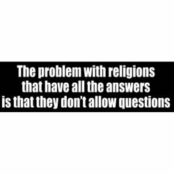 The Problems With Religions - Bumper Sticker