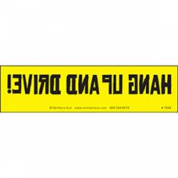 Hang Up And Drive Reverse - Bumper Sticker