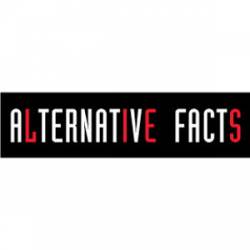 Alternative Facts Lies - Bumper Sticker
