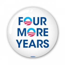 Obama 4 Four More Years - Button
