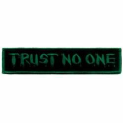 Trust No One - Embroidered Iron-On Patch