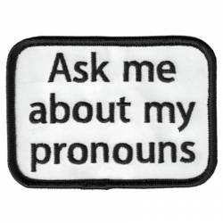 Ask Me About My Pronouns - Embroidered Iron-On Patch