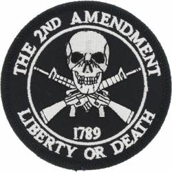 The 2nd Amendment 1789 Liberty Or Death - Embroidered Iron-On Patch