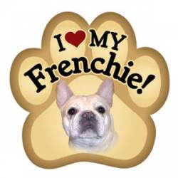 I Love My Frenchie - Paw Magnet