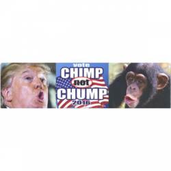 Vote Chimp Not Chump Anti Trump - Bumper Sticker
