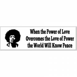 Hendrix Power of Love Overcomes The Love Of Power - Bumper Sticker