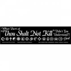 Thou Shalt Not Kill - Bumper Sticker