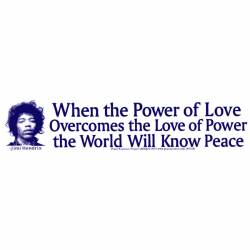 Jimi Hendrix Power Of Love Overcomes The Love Of Power White - Bumper Sticker