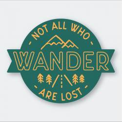 Not All Who Wander Are Lost Mountains - Vinyl Sticker
