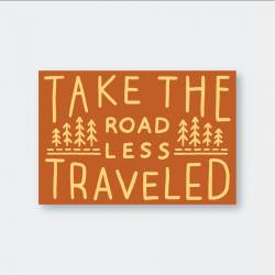 Take The Road Less Traveled With Trees - Vinyl Sticker