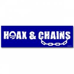 Hoax and Chains - Bumper Sticker