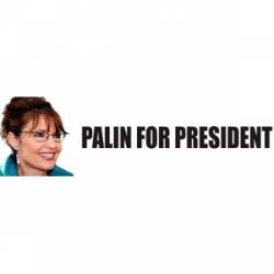 Palin For President - Bumper Sticker