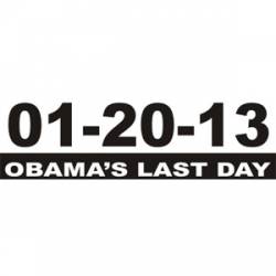 Obama's Last Day - Bumper Sticker