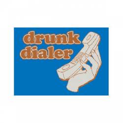 Drunk Dialer - Refrigerator Magnet