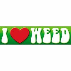 I Love Weed - Vinyl Sticker