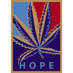 Weed Indeed Hope Sign - Vinyl Sticker