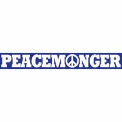 Peace Signs Peacemonger - Vinyl Sticker