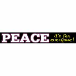 Peace It's For Everyone - Vinyl Sticker