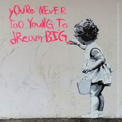 Banksy's Graffiti Dream Big - Vinyl Sticker