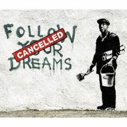Banksy's Graffiti Dreams Cancelled - Vinyl Sticker