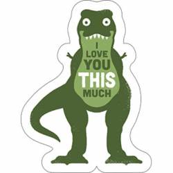 David Olenick Amourosaurus I Love You This Much - Vinyl Sticker
