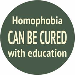 Homophobia Can Be Cured With Education - Vinyl Sticker