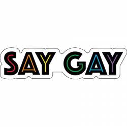 Say Gay Rainbow Script Text - Vinyl Sticker