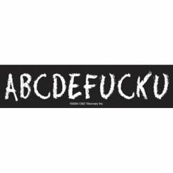 ABCDEFUCKU - Vinyl Sticker