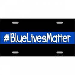 #BlueLivesMatter Thin Blue Line - License Plate